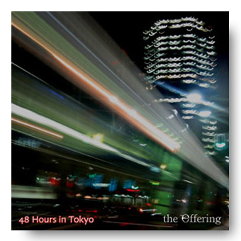 48 Hours in Tokyo – the Offering
© Fierce Kitten Records 2008